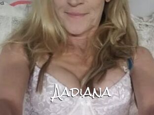Aadiana