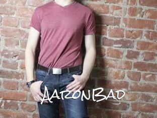 AaronBad