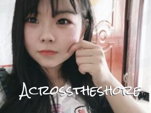 Acrosstheshore