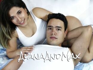 AlanaAndMax