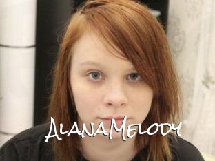 AlanaMelody