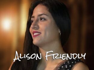 Alison_Friendly