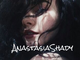 AnastasiaShady