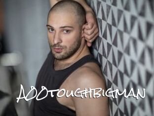 A00toughbigman