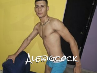 Alebigcock