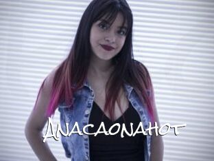 Anacaonahot