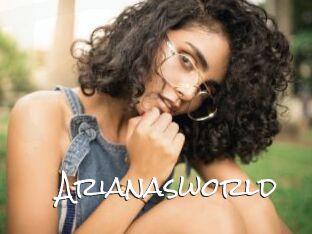 Arianasworld