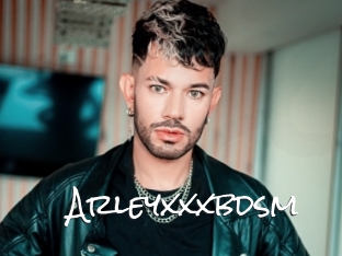 Arleyxxxbdsm