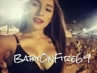 BabyOnFire69