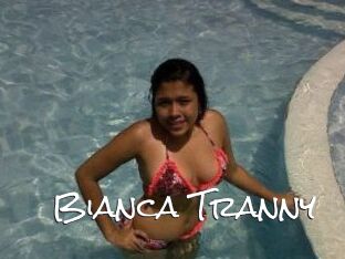 Bianca_Tranny