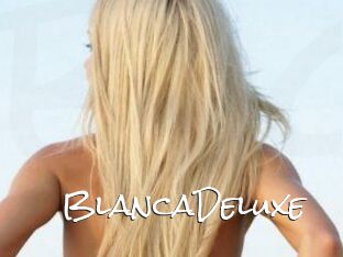 BlancaDeluxe