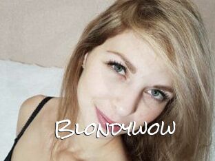 Blondywow