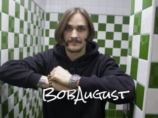 BobAugust