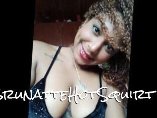 BrunatteHotSquirt