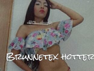 Brunnetex_hotter