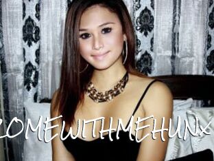 COMEWITHMEHUNx