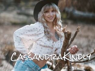 CassandraKindly