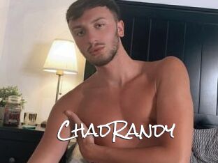 ChadRandy
