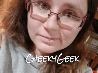 CheekyGeek