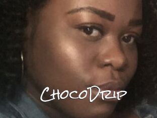 ChocoDrip