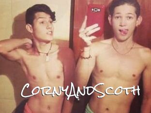 CornyAndScoth
