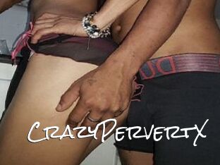 CrazyPervertX