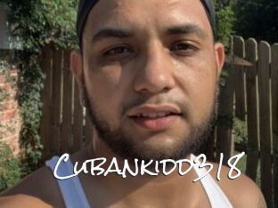 Cubankidd318