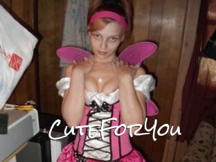 CuteForYou