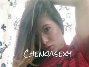 Chenoasexy