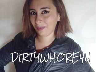 DIRTYWHORE4U