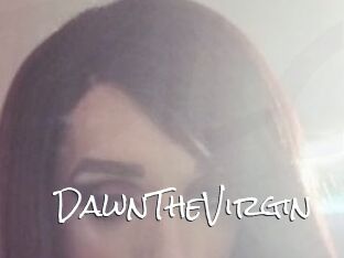 DawnTheVirgin