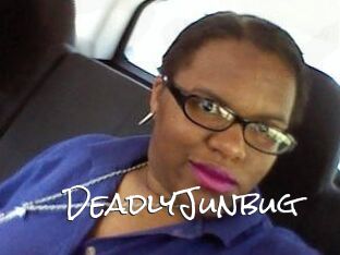 DeadlyJunbug