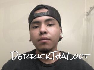 DerrickThaLoot