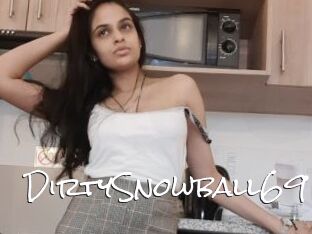 DirtySnowball69