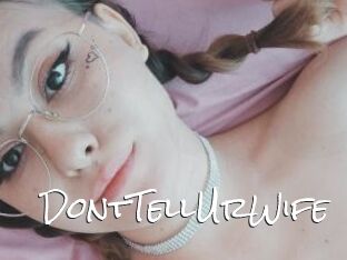 DontTellUrWife