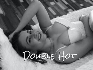 Double_Hot
