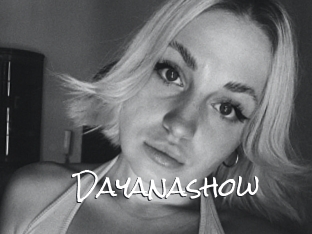 Dayanashow