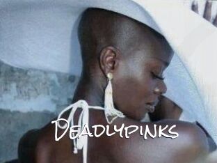 Deadlypinks