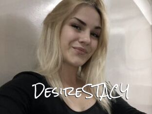 DesireSTACY