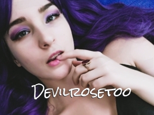 Devilrosetoo
