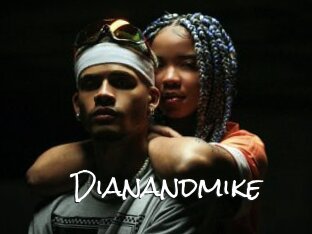 Dianandmike