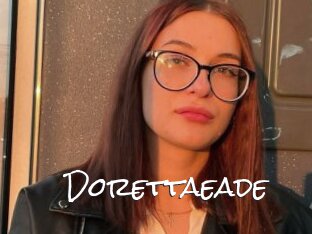 Dorettaeade