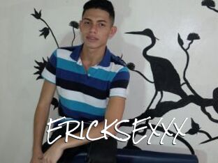 ERICKSEXXX
