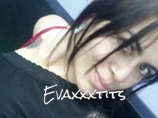 Evaxxxtits