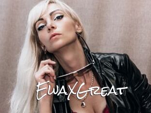EwaXGreat