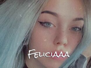 Feliciaaa