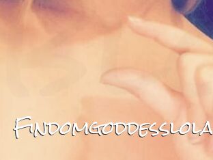 Findomgoddesslola