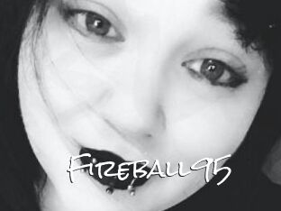 Fireball95