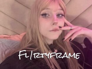 Fl1rtyframe