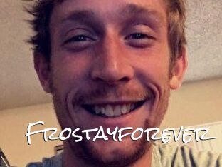 Frostayforever